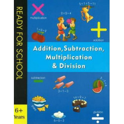 Addition, Subtraction, Multiplication and Division