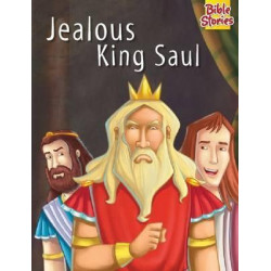 Jealous King Saul