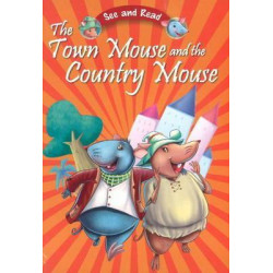 Town Mouse & the Country Mouse