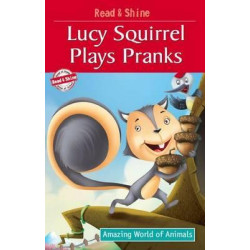 Lucy Squirrel Plays Pranks