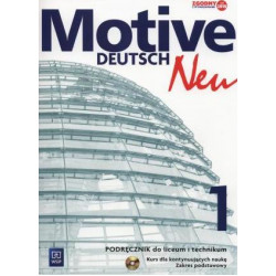 Motive Deutsch Neu 1 Podrecznik + CD Zakres podstawowy