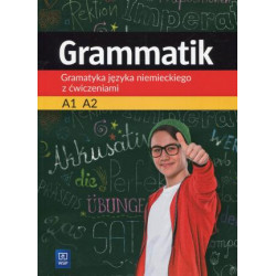 Grammatik Gramatyka jezyka niemieckiego z cwiczeniami A1 A2