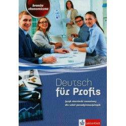 Deutsch fur Profis Jezyk niemiecki zawodowy dla szkol ponadgimnazjalnych