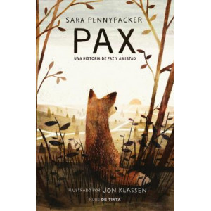 Pax. Una Historia de Paz y Amistad / Pax.