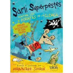 Sami Superpestes Contra Los Piratas de la Cloaca / Stan Stinky Vs the Sewer Pirates