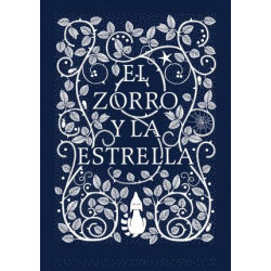 El Zorro y La Estrella / The Fox and the Star