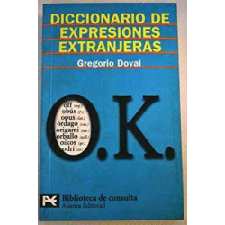 Diccionario de expresiones extranjeras / Dictionary of foreign expressions