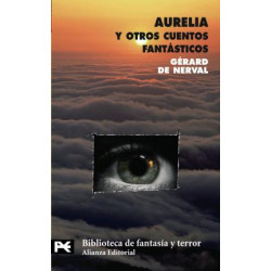 Aurelia Y Otros Cuentos Fantasticos/ Aurelia and Other Fantastic Stories