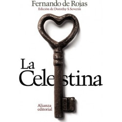 La Celestina / Tragicomedy of Calisto and Melibea