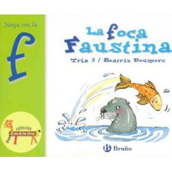 La foca Faustina / Faustina, the Seal