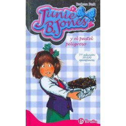 Junie B. Jones y el pastel peligroso / Junie B. Jones and the Yucky Blucky Fruitcake