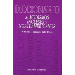Diccionario de Modismos Ingleses y Norte Americanos