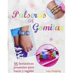 Pulseras de Gomitas/ Rubber Band Bracelets