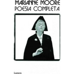Poesia completa / The Complete Poems Of Marianne Moore