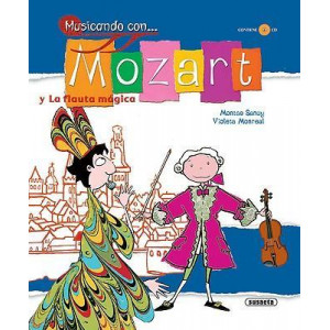 Musicando Con... Mozart y La Flauta Magica