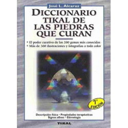 Diccionario tikal de las piedras que curan / Tikal Dictionary of Healing Stones