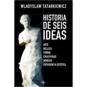 Historia de seis ideas / History of six ideas