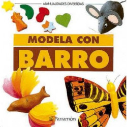 Modela con barro / Modeling with clay