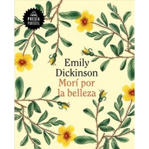 Mor Por La Belleza / 60 Poems by Emily Dickson