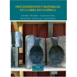 Procedimientos y materiales en la obra escultorica/ Procedures and Materials in the Sculpture