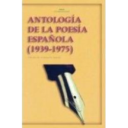Antologia de La Poesia Espanola (1939-1975)