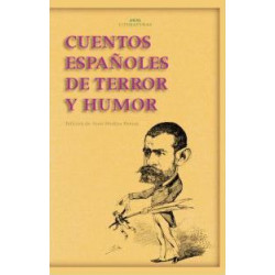 Cuentos espanoles de terror y humor/ Spanish Tales of Terror and Humor