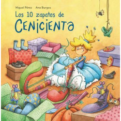 Los 10 Zapatos de Cenicienta / Cinderella's 10 Shoes
