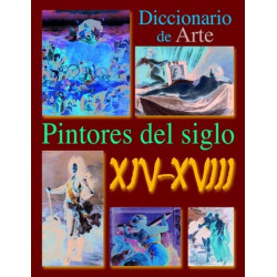 Diccionario de Arte - Pintores del Siglo XIV-XVIII