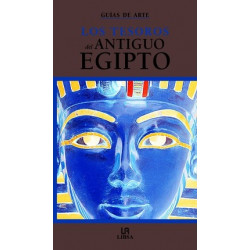 Los Tesoros Del Antiguo Egipto/ the Treasure of Ancient Egypt