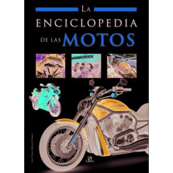 La enciclopedia de las motos / Motorcycles Encyclopedia