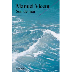 Son de Mar (Premio Alfaguara de Novela 1999) / They Came from the Sea