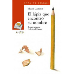 El Lapiz Que Encontro Su Nombre/The Pencil that Found It's Name