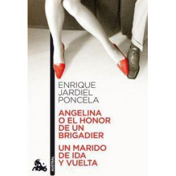 ANGELINA O EL HONOR DE UN BRIGADIER / UN MARIDO DE(9788467033557)