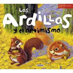 Las ardillas y el optimismo / Squirrels and the optimism