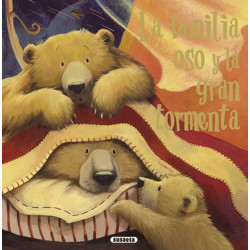 Familia oso y la gran tormenta / Bear Family and the big storm