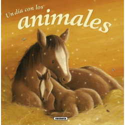 Un dia con los animales / A day with the animals