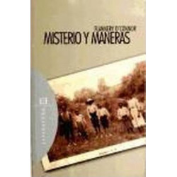 Misterio Y Maneras/ Mysteries and Ways