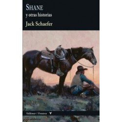 Shane : y otras historias