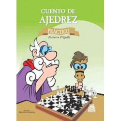 Cuento de ajedrez practico/ Practice Chess Story