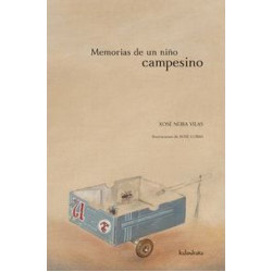 Memorias de un nino campesino / Memoirs of a country boy