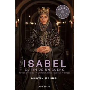 Isabel, El Fin de Un Sueno / Isabel the End of a Dream