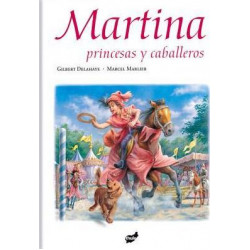 Martina, Princesas y Caballeros