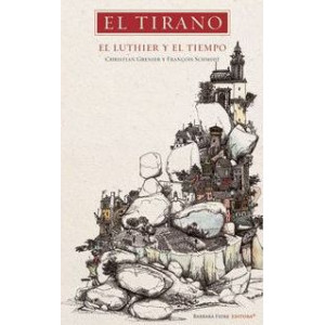 El Tirano/ the Tyrant