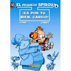 El Pequeno Spirou 4 Es por tu bien, Carino / Young Spirou 4 It's for your own good, My Dear!
