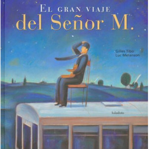 El gran viaje del senor M. / Mr.M's Great Voyage
