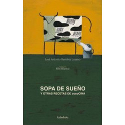 Sopa de suenos y otras recetas de cococina / Soup Dreams and other cuisine recipes