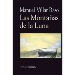 Las montanas de la luna/ Mountains of the Moon