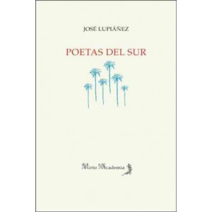 Poetas del sur/ Poets from the south