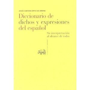 Diccionario de Dichos y Expresiones del Espanol