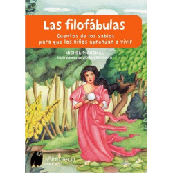 Las filofabulas/ The Philosophy Fables